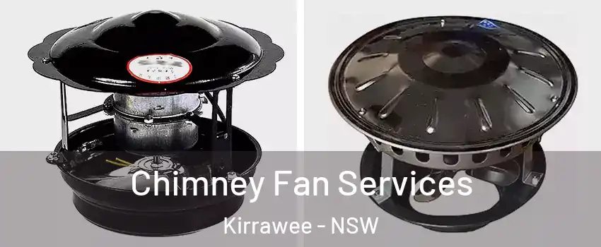 Chimney Fan Services Kirrawee - NSW