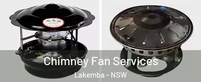 Chimney Fan Services Lakemba - NSW