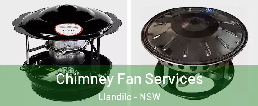 Chimney Fan Services Llandilo - NSW