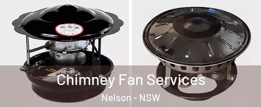 Chimney Fan Services Nelson - NSW