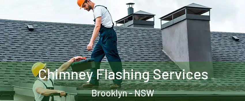 Chimney Flashing Services Brooklyn - NSW