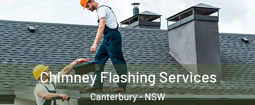 Chimney Flashing Services Canterbury - NSW