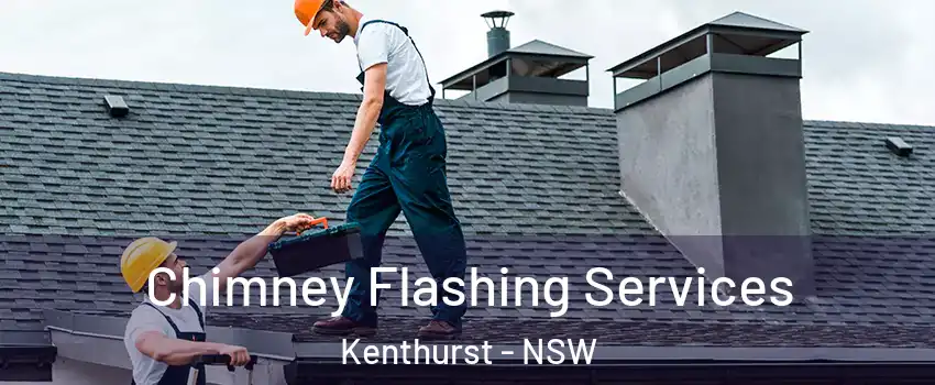 Chimney Flashing Services Kenthurst - NSW