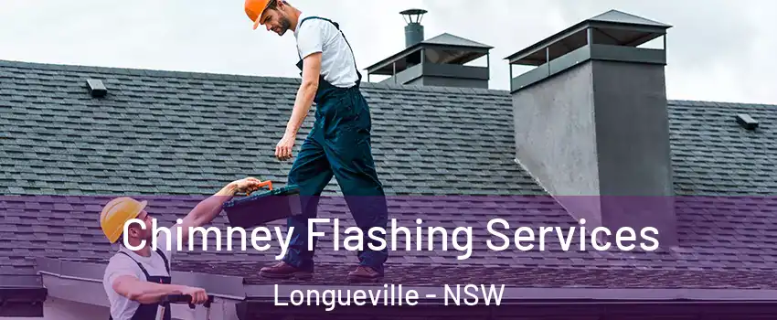 Chimney Flashing Services Longueville - NSW