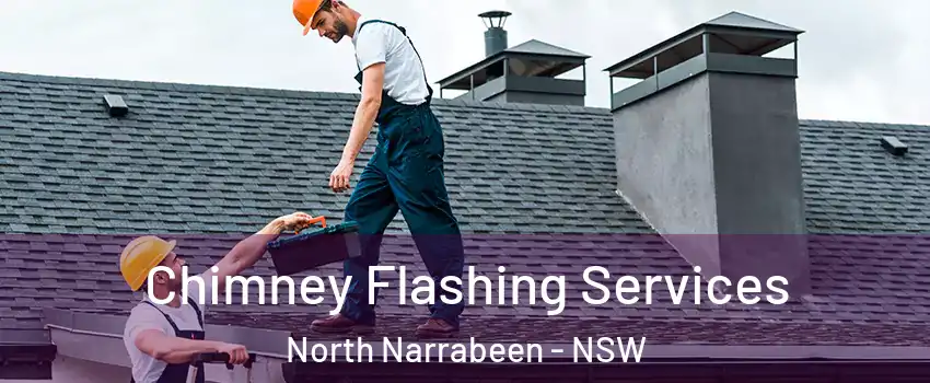 Chimney Flashing Services North Narrabeen - NSW