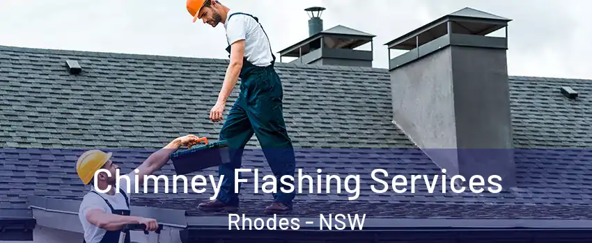 Chimney Flashing Services Rhodes - NSW
