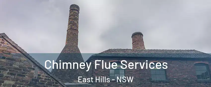 Chimney Flue Services East Hills - NSW