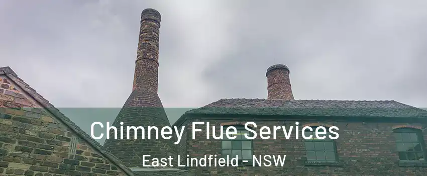 Chimney Flue Services East Lindfield - NSW