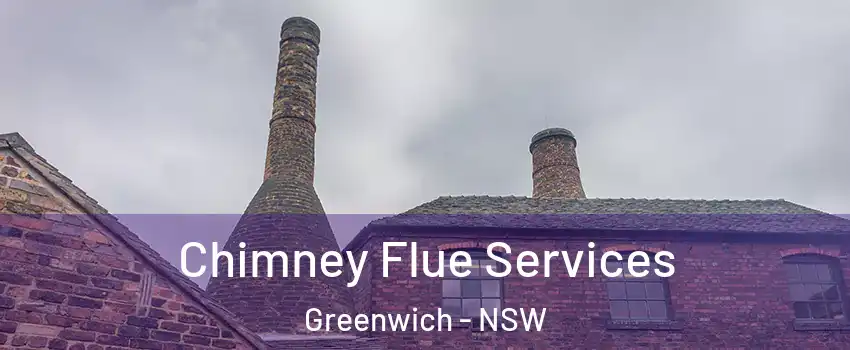 Chimney Flue Services Greenwich - NSW
