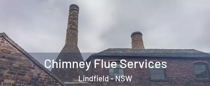 Chimney Flue Services Lindfield - NSW