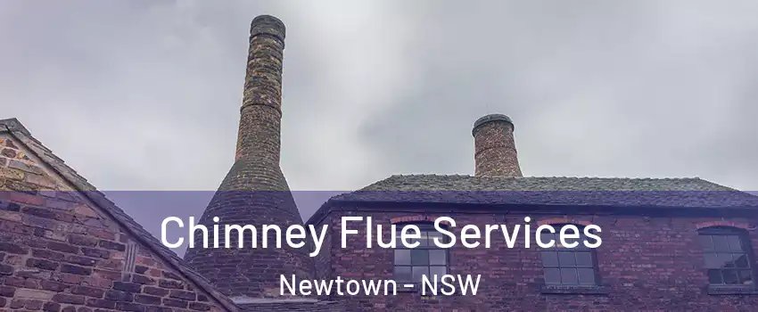 Chimney Flue Services Newtown - NSW
