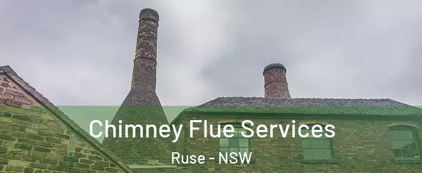 Chimney Flue Services Ruse - NSW