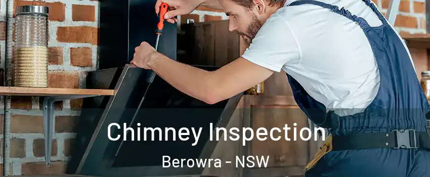 Chimney Inspection Berowra - NSW