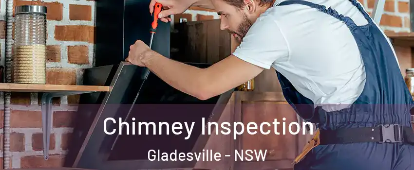 Chimney Inspection Gladesville - NSW
