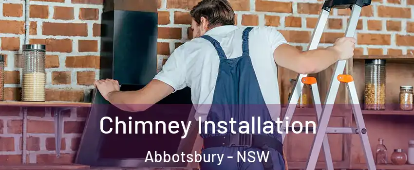 Chimney Installation Abbotsbury - NSW
