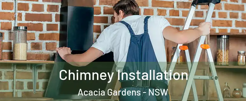 Chimney Installation Acacia Gardens - NSW