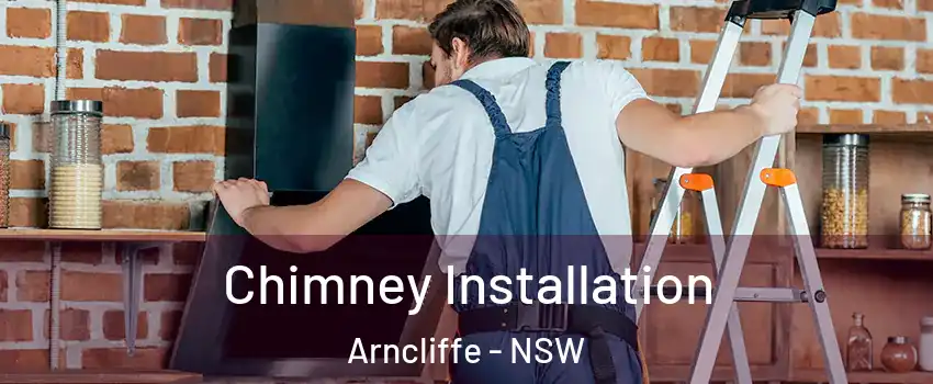 Chimney Installation Arncliffe - NSW