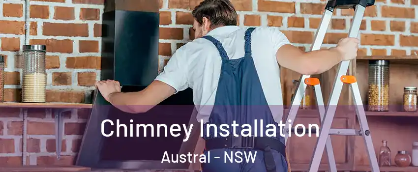 Chimney Installation Austral - NSW