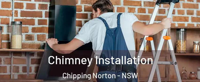 Chimney Installation Chipping Norton - NSW