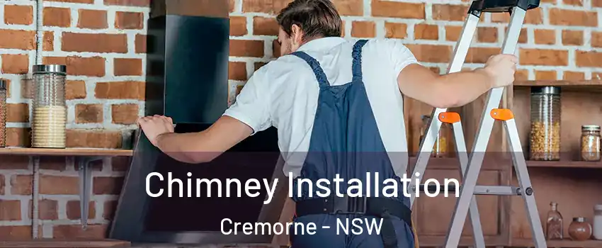 Chimney Installation Cremorne - NSW