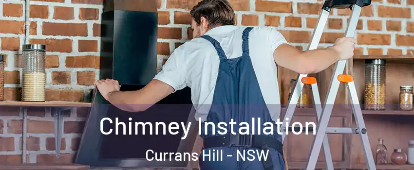  Chimney Installation Currans Hill - NSW