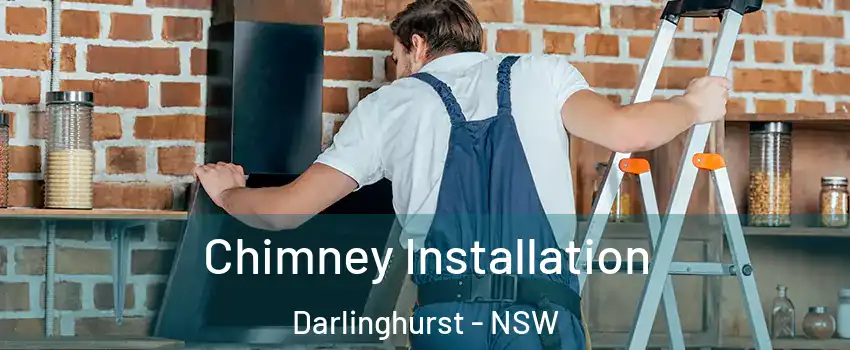  Chimney Installation Darlinghurst - NSW