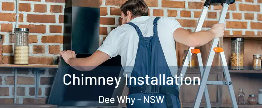 Chimney Installation Dee Why - NSW