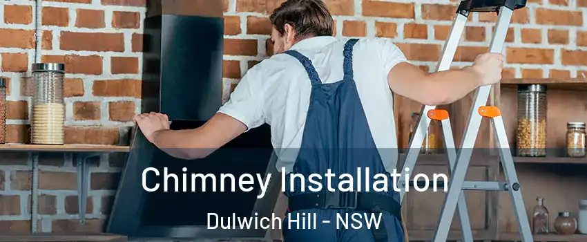 Chimney Installation Dulwich Hill - NSW