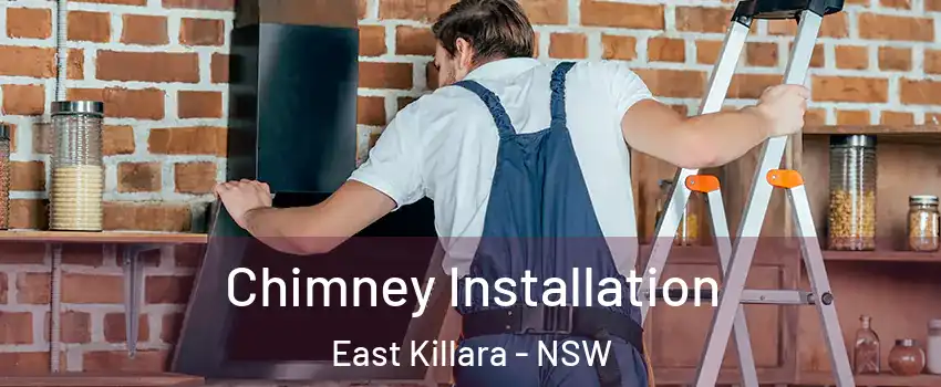 Chimney Installation East Killara - NSW