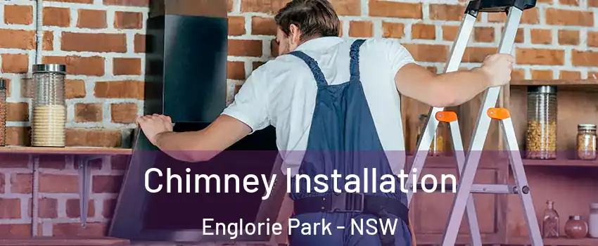 Chimney Installation Englorie Park - NSW