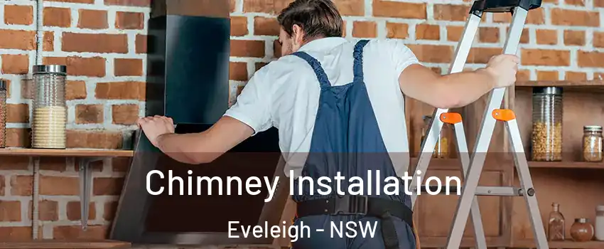Chimney Installation Eveleigh - NSW