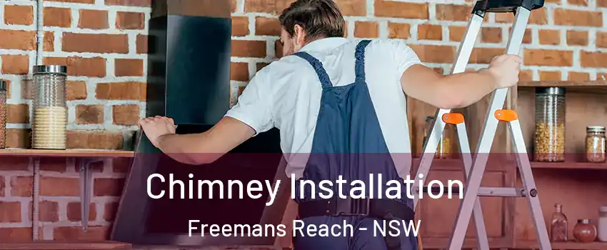 Chimney Installation Freemans Reach - NSW