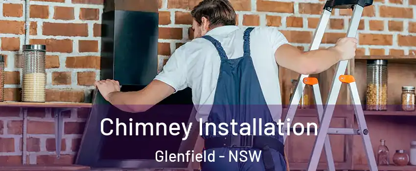 Chimney Installation Glenfield - NSW
