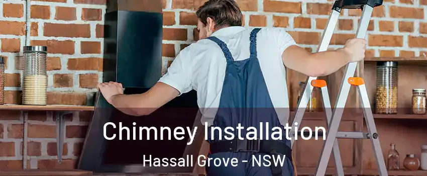 Chimney Installation Hassall Grove - NSW