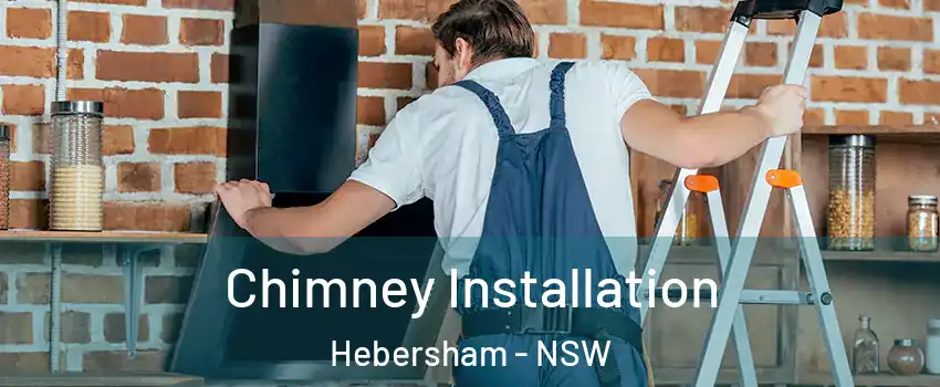 Chimney Installation Hebersham - NSW