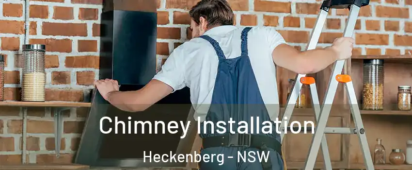 Chimney Installation Heckenberg - NSW