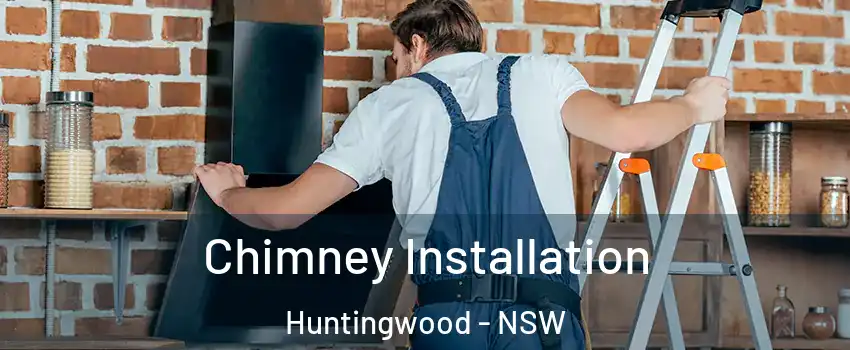 Chimney Installation Huntingwood - NSW