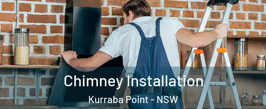 Chimney Installation Kurraba Point - NSW