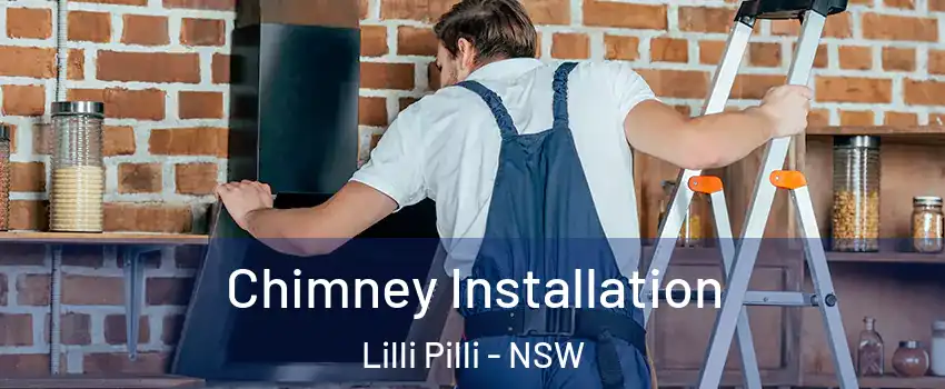 Chimney Installation Lilli Pilli - NSW