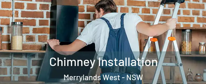 Chimney Installation Merrylands West - NSW