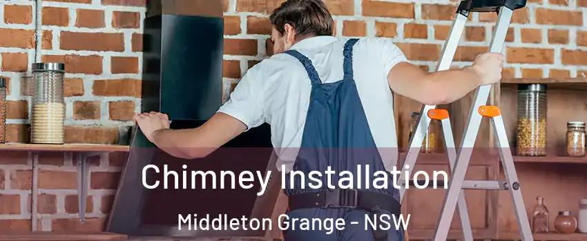 Chimney Installation Middleton Grange - NSW