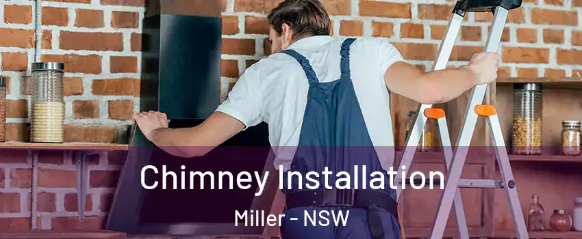 Chimney Installation Miller - NSW