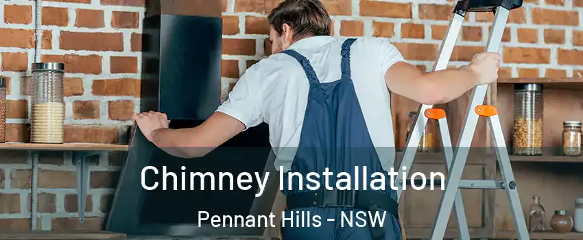 Chimney Installation Pennant Hills - NSW
