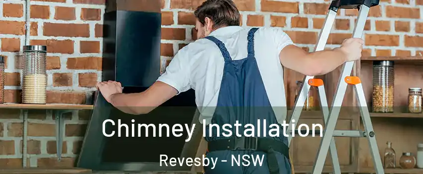 Chimney Installation Revesby - NSW
