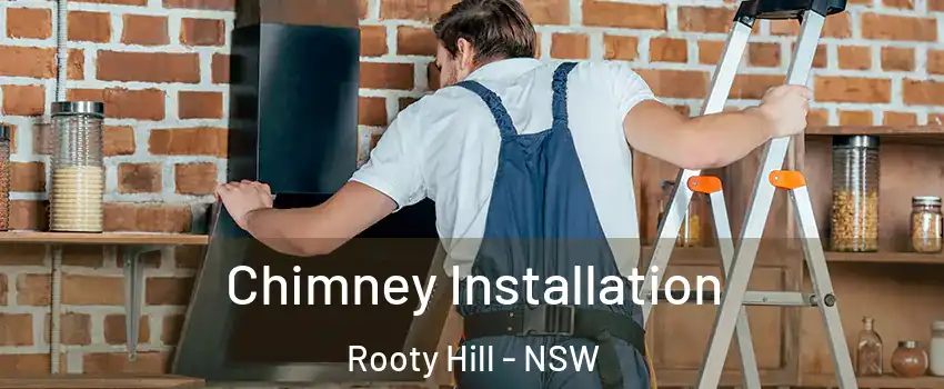 Chimney Installation Rooty Hill - NSW