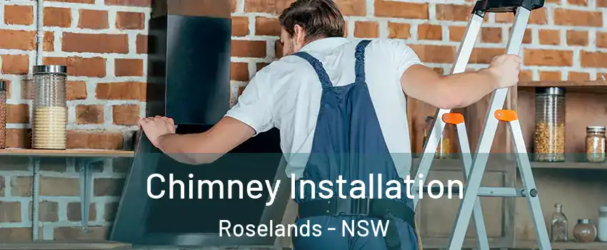 Chimney Installation Roselands - NSW