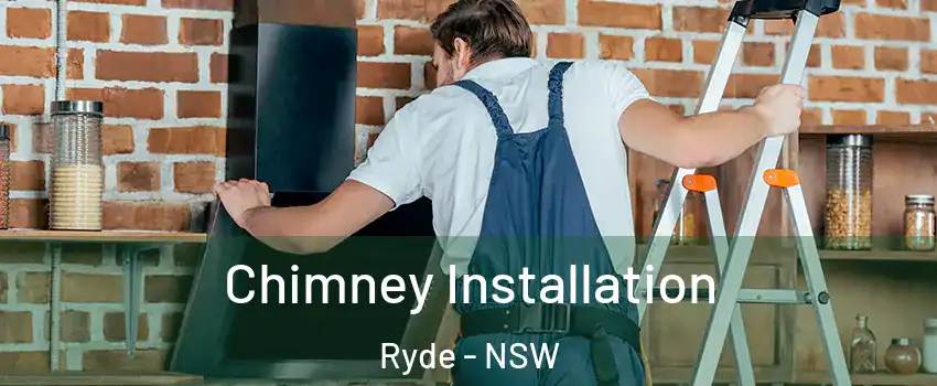 Chimney Installation Ryde - NSW