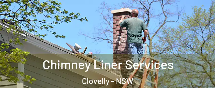 Chimney Liner Services Clovelly - NSW