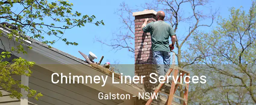 Chimney Liner Services Galston - NSW