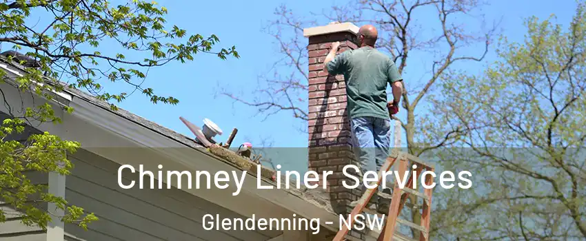 Chimney Liner Services Glendenning - NSW